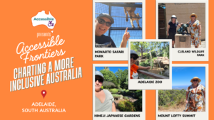 Accessible Frontiers: South Australia (Part 3)