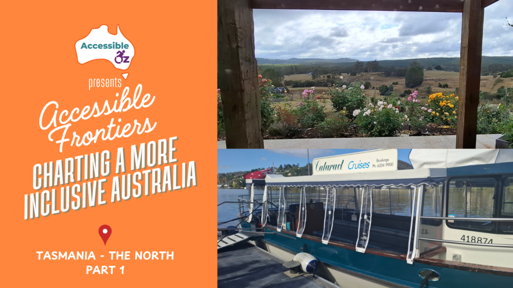 Accessible Frontiers: Tasmania (Part 1)